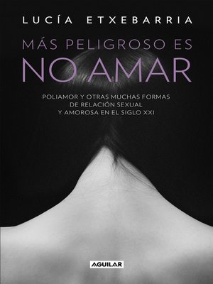 cover image of Más peligroso es no amar
